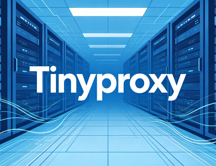 Tinyproxy 轻量代理服务部署与使用教程